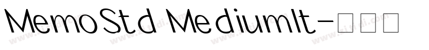 MemoStd MediumIt字体转换